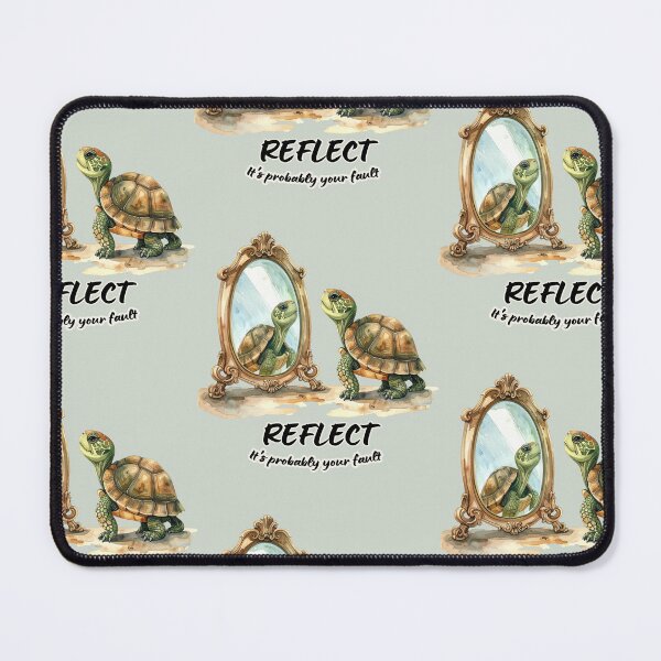 Item preview, Turtle looking at its reflection - it's probably your fault designed and sold by LiskoDesign.