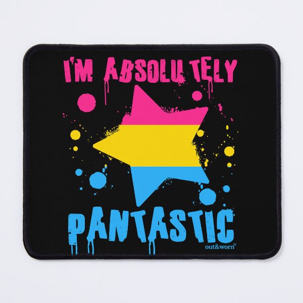 Item preview, I'm Absolutely Pantastic - Pansexual Design designed and sold by outandworn.