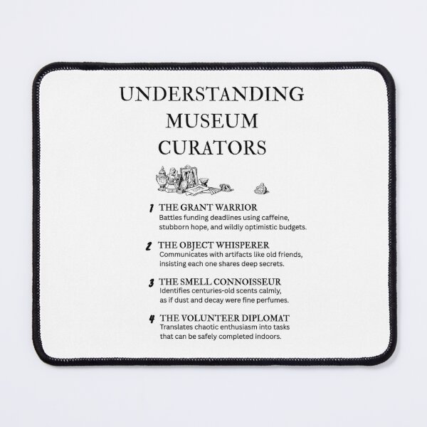 Item preview, Understanding Curators – Funny Museum Worker Definitions designed and sold by PsyFlow35.
