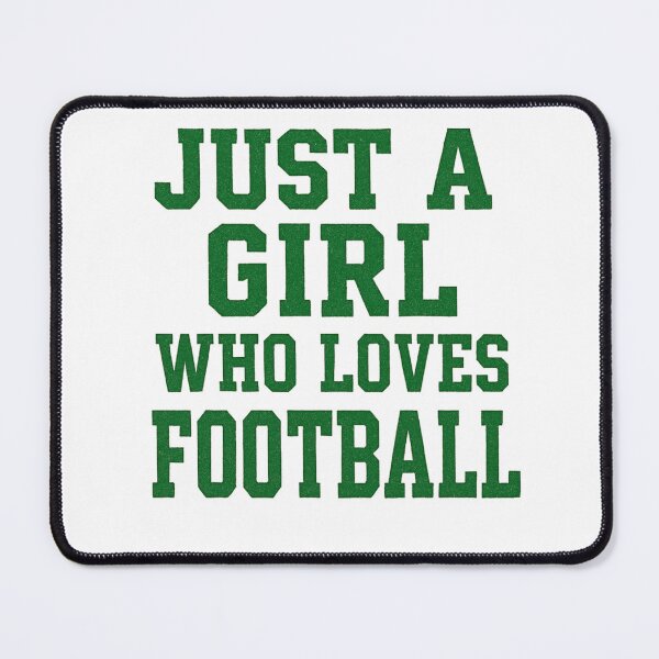 Item preview, Just a girl who loves football. designed and sold by SandraKJohnson.