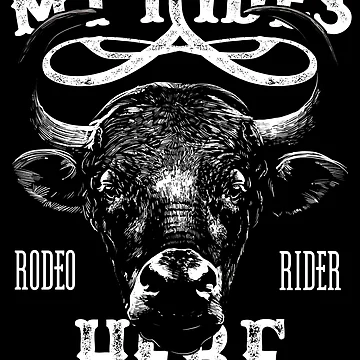Artwork thumbnail, My Rides Here Bull Rider Rodeo Cowboy by JRRTs