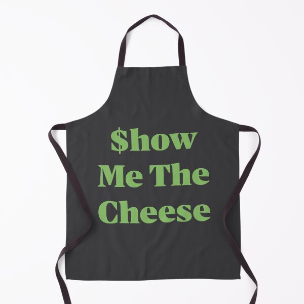Item preview, $how Me The Cheese designed and sold by Mountain-Point.
