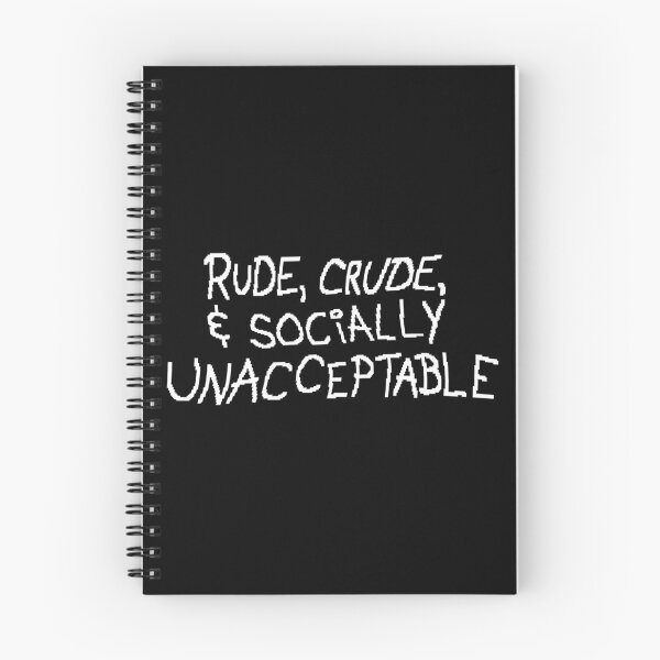 Item preview, Rude, Crude, & Socially Unacceptable designed and sold by usernameMike.