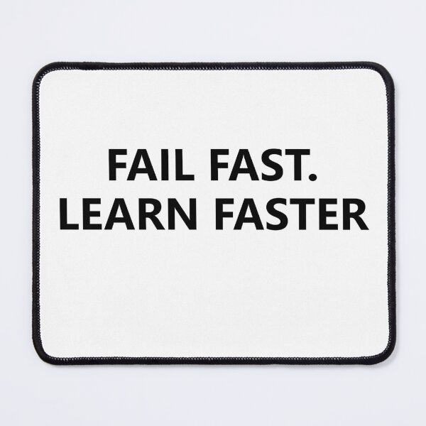 Item preview, FAIL FAST LEARN FASTER designed and sold by LoveDesignMania.