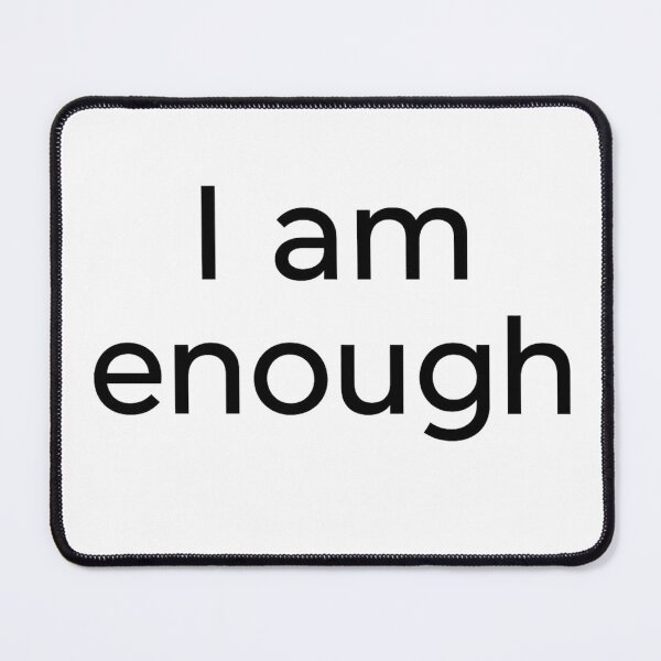Item preview, I am enough – Minimalist Positive Affirmation Typography designed and sold by JaneMcCarthyDNA.
