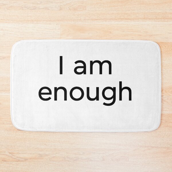 Item preview, I am enough – Minimalist Positive Affirmation Typography designed and sold by JaneMcCarthyDNA.