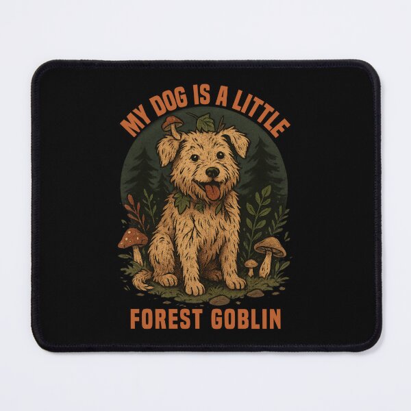 Item preview, My Dog Is a Little Forest Goblin – Goblincore Cottagecore Dog design designed and sold by SidTastic .