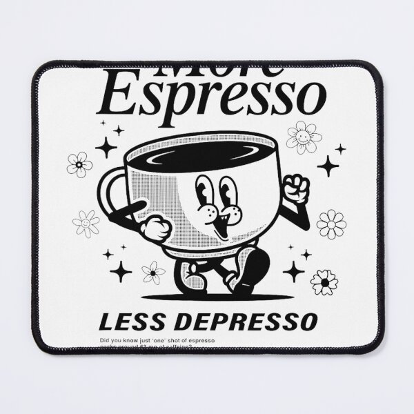 Item preview, More Espresso Less Depresso Retro Coffee Lovers designed and sold by designerDop.