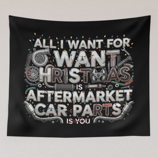 Item preview, All I Want For Christmas Is Aftermarket Car Parts designed and sold by BronArtworks.