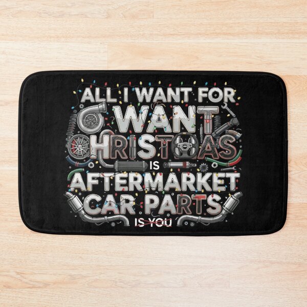 Item preview, All I Want For Christmas Is Aftermarket Car Parts designed and sold by BronArtworks.