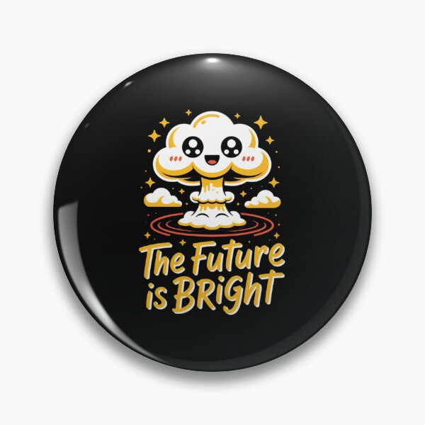 Item preview, Atomic Bomb - The future is bright designed and sold by 123ks.