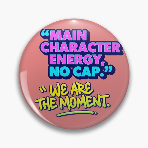 Item preview, Main Character Energy – No Cap designed and sold by ABHIXNY.