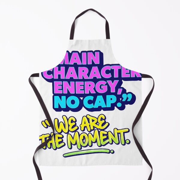 Item preview, Main Character Energy – No Cap designed and sold by ABHIXNY.