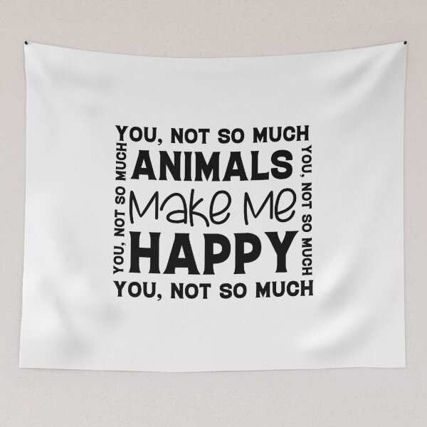 Item preview, Animals Make Me Happy Humans Make My Head Hurt Sarcastic Quote Funny Humor Gift Idea for Pet Lovers designed and sold by karibov.