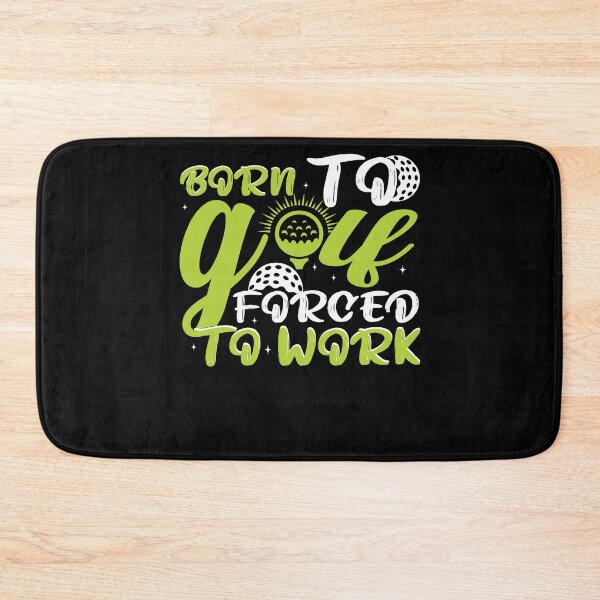 Item preview, Born To Golf Forced To Work Funny Golfer Quote Design designed and sold by Nocturnal-Vines.