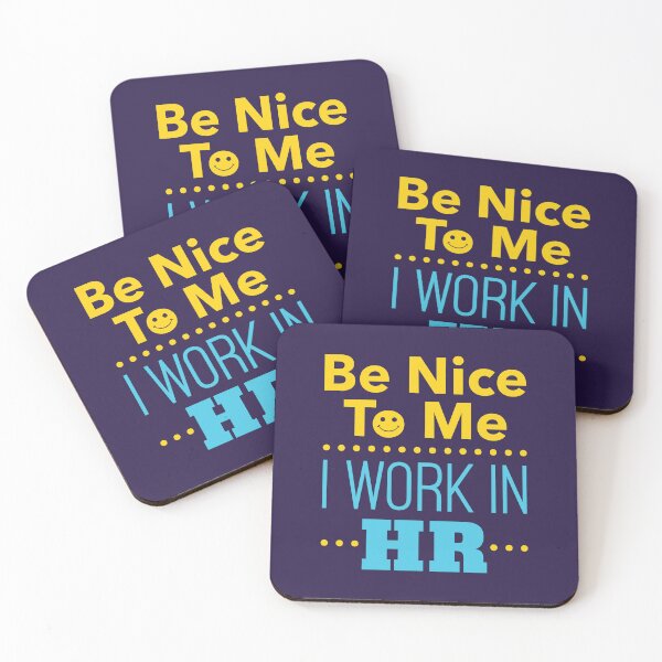 Item preview, Human Resources Be Nice to Me I Work in HR designed and sold by jaygo.