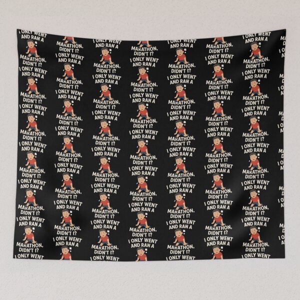 Item preview, I only went and ran a Marathon, didn't I? designed and sold by NineSevenFour.