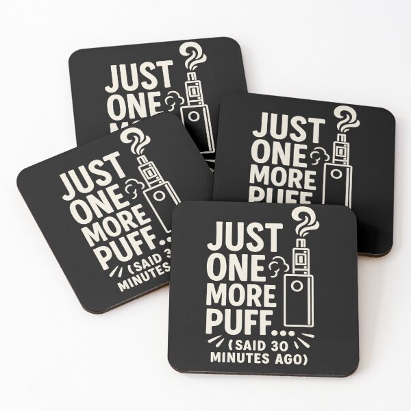 Item preview, “Just One More Puff” – Minimal Vape Quote Design designed and sold by House of Taste Designs.