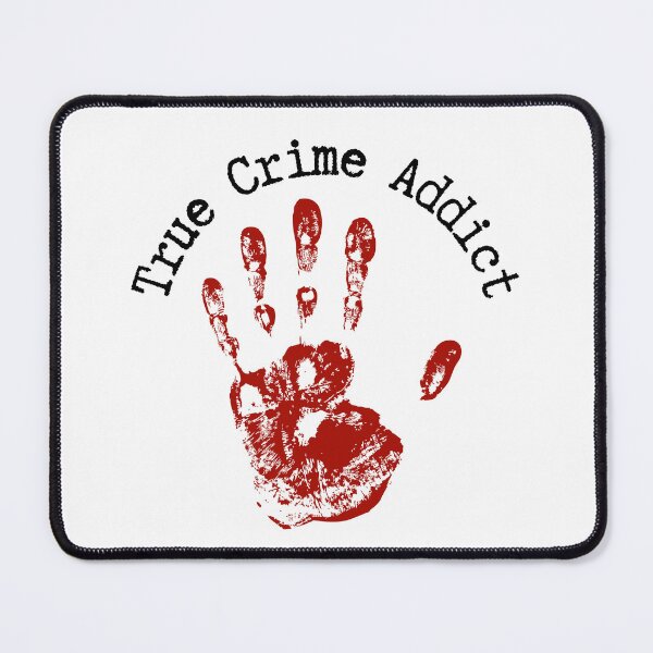 Item preview, True Crime Addict designed and sold by Ophelia's Wardrobe.