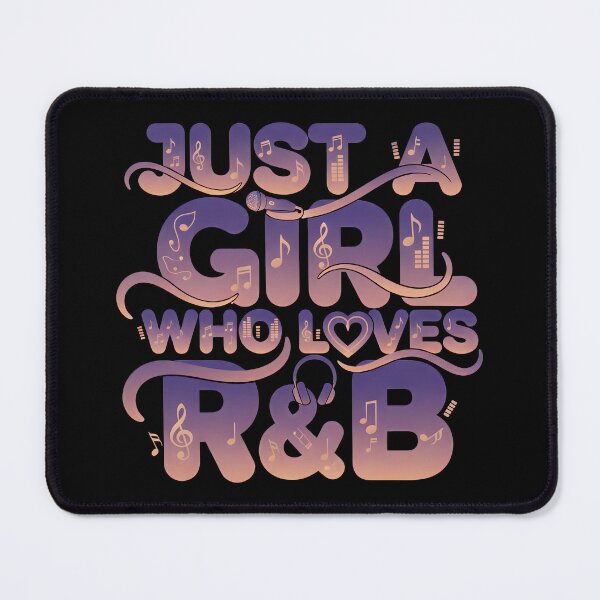 Item preview, Just A Girl Who Loves R&B Music RnB designed and sold by Leonardo Palumbo.