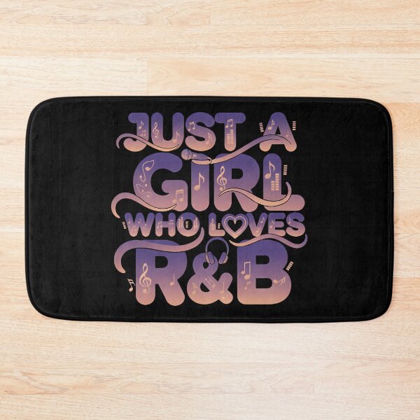 Item preview, Just A Girl Who Loves R&B Music RnB designed and sold by Leonardo Palumbo.