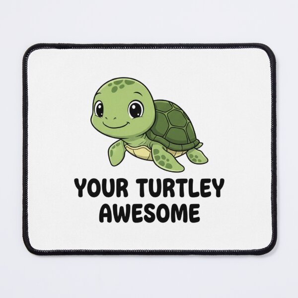 Item preview, Your Turtley Awesome designed and sold by Bestie-Emporium.