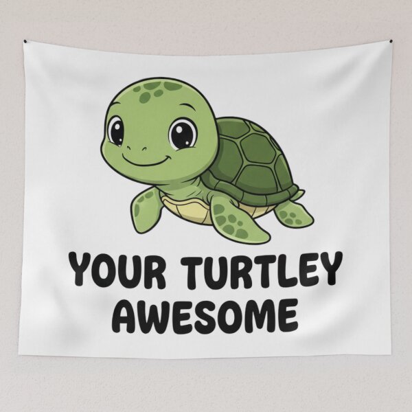 Item preview, Your Turtley Awesome designed and sold by Bestie-Emporium.