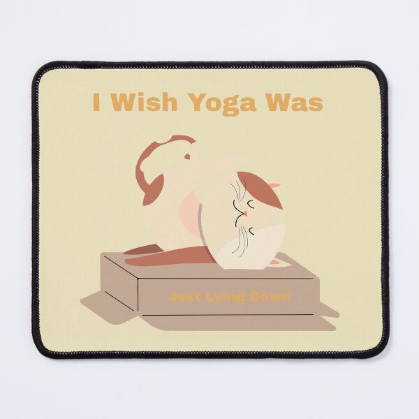 Item preview, Wish Yoga Was Just Lying Down yoga. designed and sold by "Vibe & Style Merch".