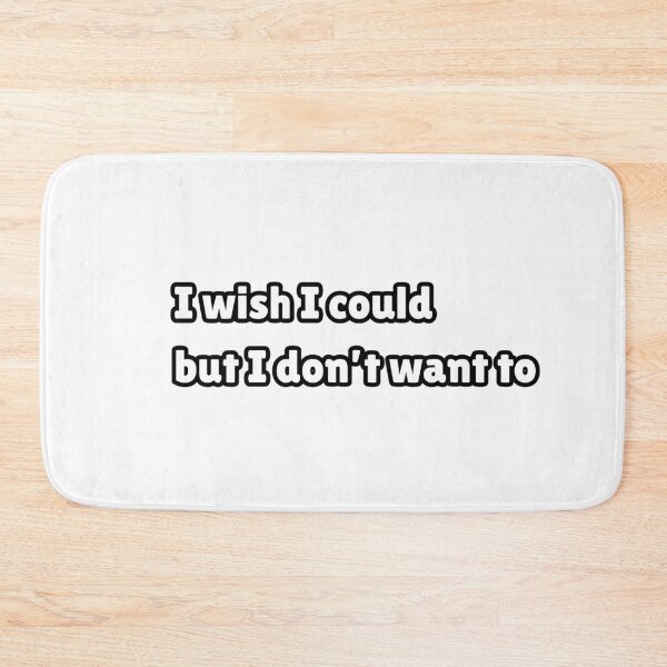 Item preview, I wish I could but I don't want to - FRIENDS designed and sold by cloudiish.