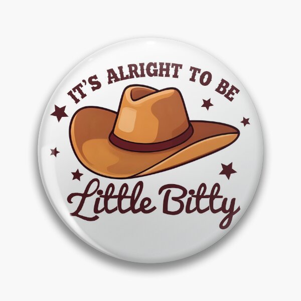 Item preview, It's Alright To Be Little Bitty Western Country Hat Design designed and sold by bestggraphico.