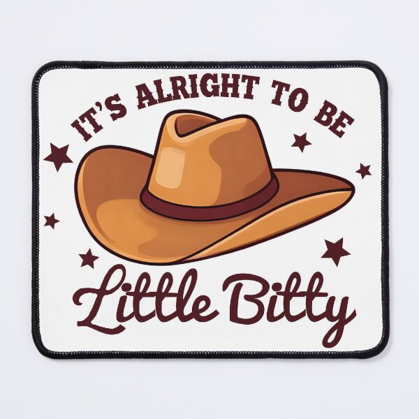 Item preview, It's Alright To Be Little Bitty Western Country Hat Design designed and sold by bestggraphico.