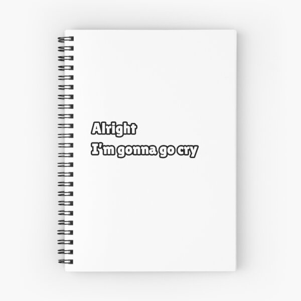 Item preview, Alright I'm gonna go cry - Brooklyn 99 designed and sold by cloudiish.