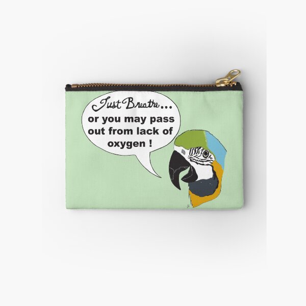Item preview, Breathe or Risk Passing Out, Parrot-powered positivity, designed and sold by purrtees.