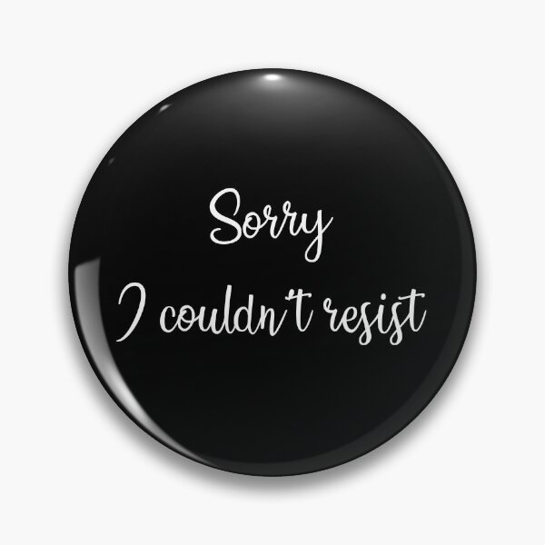 Item preview, Cheeky Confession: Sorry I Couldn’t Resist designed and sold by Lumière 321.