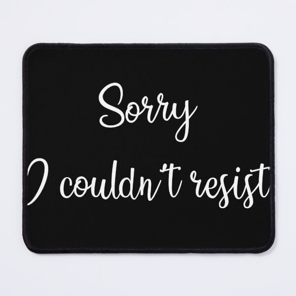 Item preview, Cheeky Confession: Sorry I Couldn’t Resist designed and sold by Lumière 321.