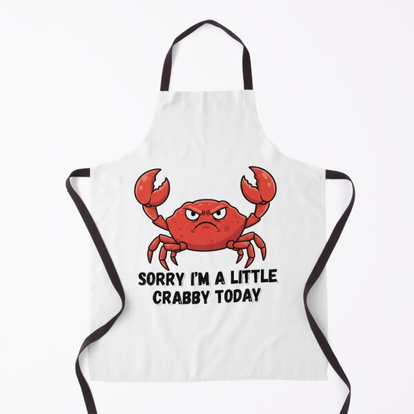 Item preview, Sorry I'm A Little Crabby Today designed and sold by Bestie-Emporium.