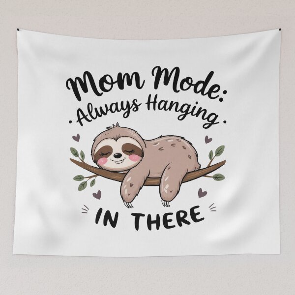 Item preview, Sloth Mom Mode designed and sold by J-CCreations.