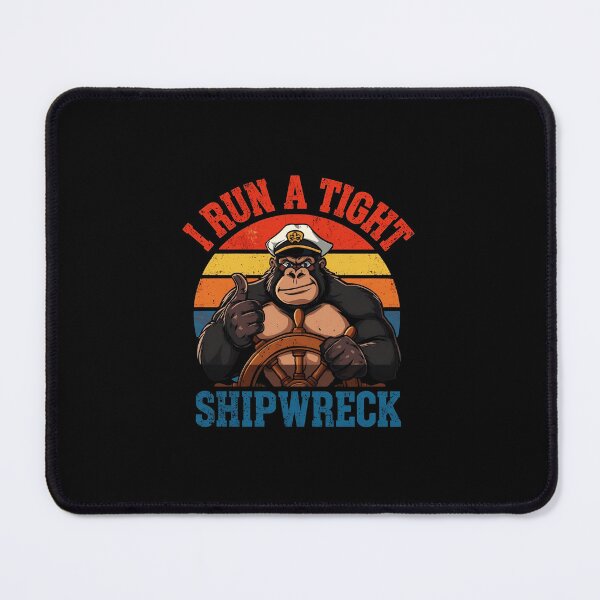 Item preview, I Run A Tight Shipwreck Gorilla Captain  designed and sold by biggggaaan.