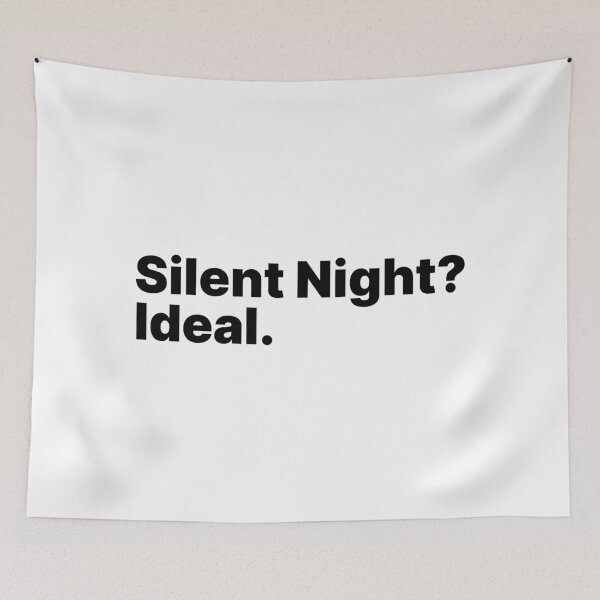 Artikelvorschau, Stille Nacht? Ideal | Schwarzer Text entworfen und verkauft von ThingsOnTees.