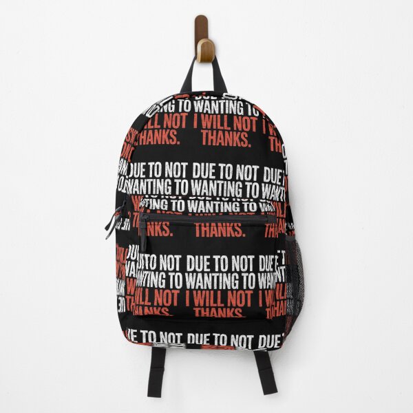 Item preview, Due To Not Wanting To I Will Not Thanks Funny designed and sold by FreshVibe Prints.