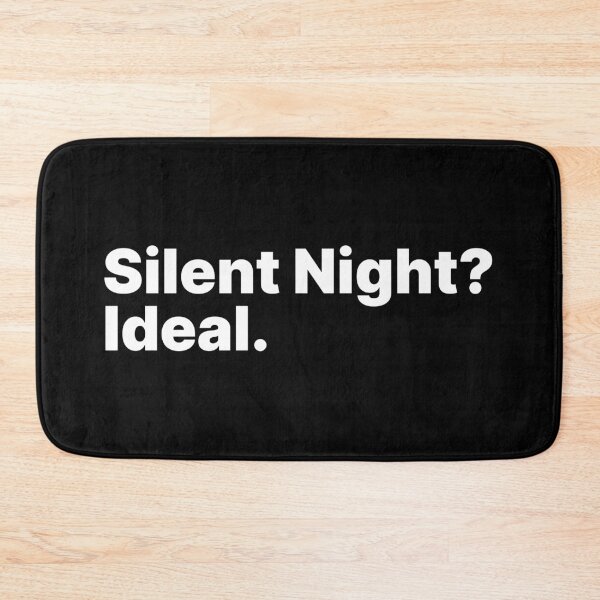 Artikelvorschau, Stille Nacht? Ideal | Weißer Text entworfen und verkauft von ThingsOnTees.
