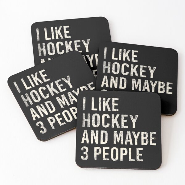 Item preview, I Like hockey and maybe 3 three people humorous sayings designed and sold by SkeletonsDanger.