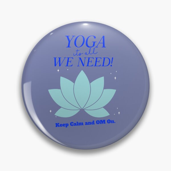 Item preview, Yoga its all We need Keep calm and OM On.mindfulness en yoga. designed and sold by "Vibe & Style Merch".