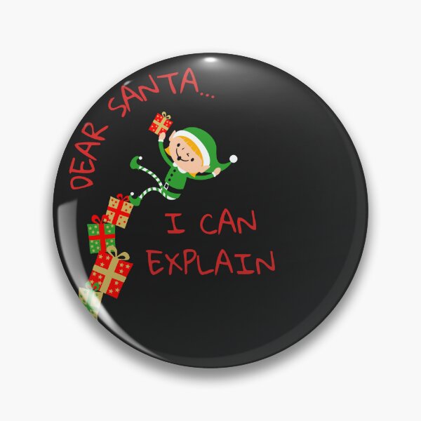 Item preview, Dear Santa ... I Can Explain Gifts For Everyone Who Loves The Crazy Elves (The Elves Made Me Do It). designed and sold by artdesignermp.