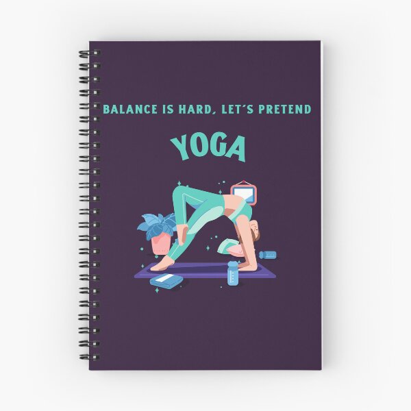 Item preview, Balance is Hard Lets Pretend beginners Yoga designed and sold by "Vibe & Style Merch".