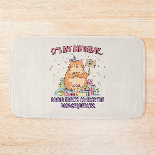 Item preview, Cat Birthday It’s My Birthday… Bring Treats or Face the Paw-sequences designed and sold by Uglyandcute.