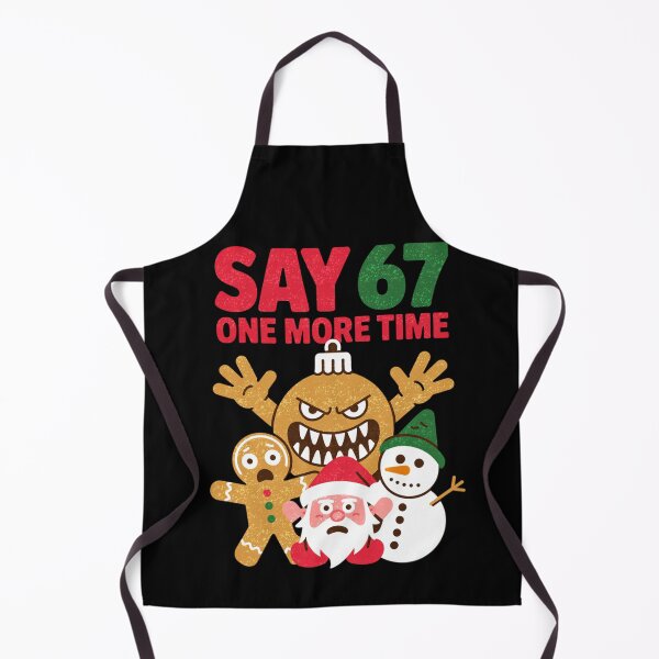 Item preview, Say 67 One More Time Funny Christmas Six Seven Meme designed and sold by FreshVibe Prints.