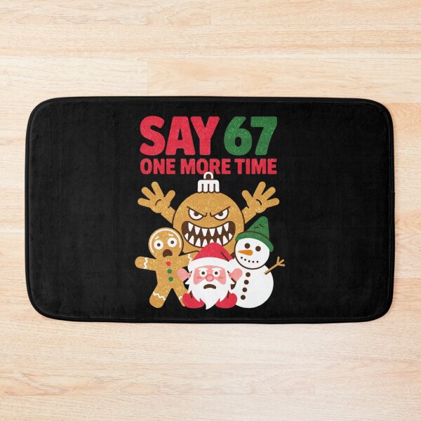 Item preview, Say 67 One More Time Funny Christmas Six Seven Meme designed and sold by FreshVibe Prints.