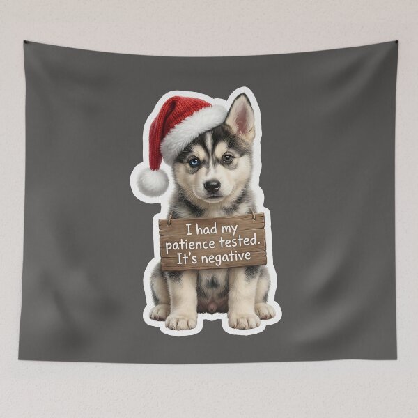 Item preview, Impatient Husky puppy Christmas mood saying designed and sold by DAGHO.