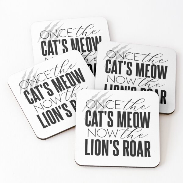 Item preview, Once the cat's meow now the lion's roar designed and sold by Blooming Wonders.
